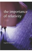 The Importance of Relativity