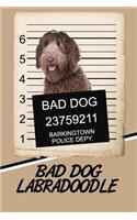 Bad Dog Labradoodle: Weekly Action Planner Featuring 120 Pages 6x9