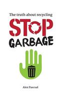 Stop garbage
