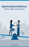 Negotiating Essentials - Theory, Skills and Practices