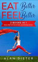 Eat Better Feel Better