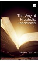 The Way of Prophetic Leadership