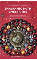 Shamanic Path Workbook