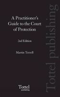 A Practitioner's Guide to the Court of Protection