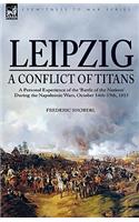 Leipzig--A Conflict of Titans