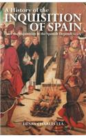 A History of the Inquisition of Spain