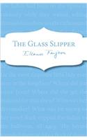 The Glass Slipper