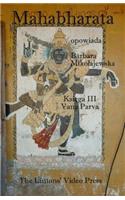 Mahabharata, Ksiega III, Vana Parva