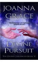 Divine Pursuit: (5 Divine Chronicles)