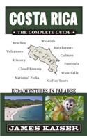 Costa Rica: The Complete Guide