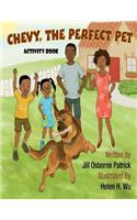 Chevy, the Perfect Pet (Activity Book)