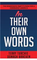 In Their Own Words