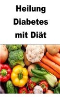 Heilung Diabetes mit Diät