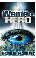 Wanted: hero