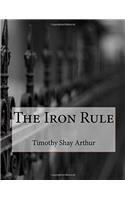 The Iron Rule