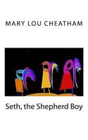 Seth, the Shepherd Boy