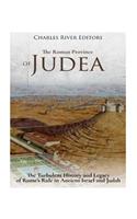 Roman Province of Judea: The Turbulent History and Legacy of Rome's Rule in Ancient Israel and Judah