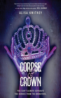 Corpse & Crown: (Cadaver & Queen Series, 2)