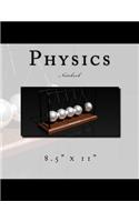 Physics Notebook: 8.5" x 11"