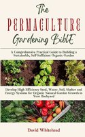 Permaculture Gardening Bible