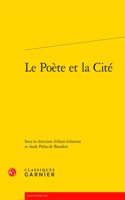 Le Poete Et La Cite