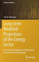 Long-Term Modeled Projections of the Energy Sector
