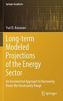 Long-term Modeled Projections of the Energy Sector