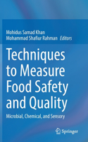 Techniques to Measure Food Safety and Quality