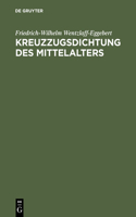 Kreuzzugsdichtung des Mittelalters: (German)