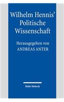 Wilhelm Hennis' Politische Wissenschaft