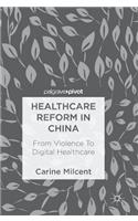 Healthcare Reform in China