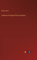 Manual of English Prose Literature