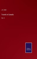 Travels in Canada: Vol. II