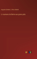 Li roumans de Berte aus grans piés