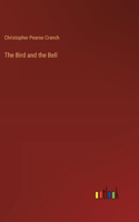 Bird and the Bell