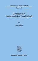 Grundrechte in Der Mobilen Gesellschaft
