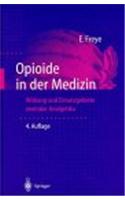Opioide in Der Medizin
