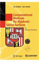 Computational Methods for Algebraic Spline Surfaces
