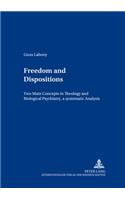 Freedom and Dispositions