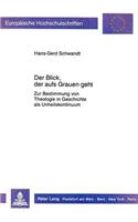 Der Blick, Der Aufs Grauen Geht: Zur Bestimmung Von Theologie in Geschichte ALS Unheilskontinuum