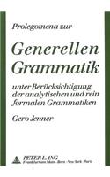 Prolegomena Zur Generellen Grammatik