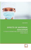 Effects of Maternal Education