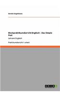 Blockpraktikumsbericht Englisch - Das Simple Past