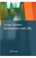 Secure Systems Development with UML