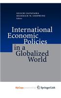 International Economic Policies in a Globalized World