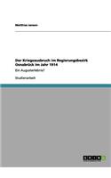 Der Kriegsausbruch im Regierungsbezirk Osnabrück im Jahr 1914: Ein Augusterlebnis?(German)