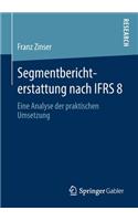 Segmentberichterstattung Nach Ifrs 8