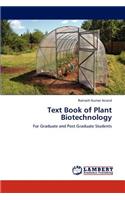 Text Book of Plant Biotechnology