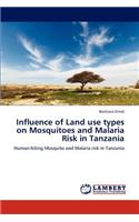 Influence of Land Use Types on Mosquitoes and Malaria Risk in Tanzania