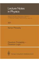 Quantum Probability -- Quantum Logic